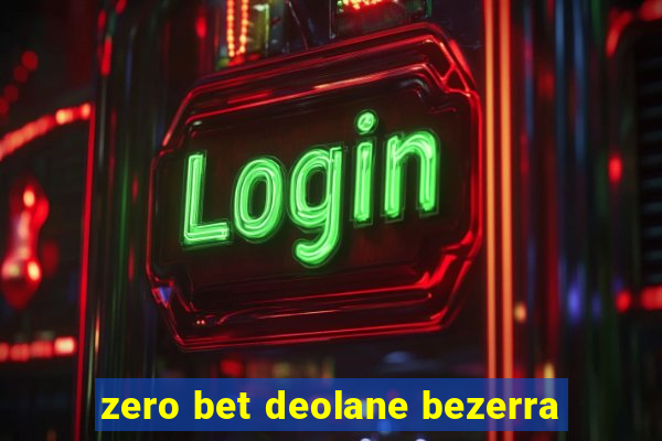 zero bet deolane bezerra